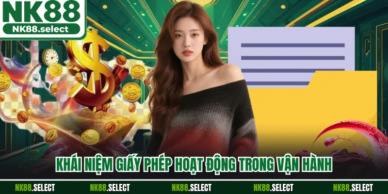Khái niệm giấy phép hoạt động trong vận hành