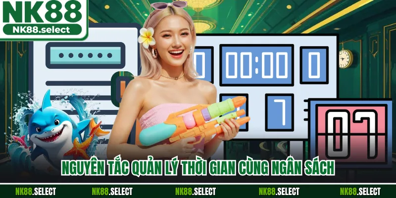 Nguyên tắc quản lý thời gian cùng ngân sách