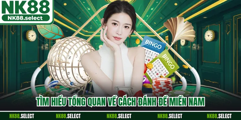 Tìm hiểu tổng quan về cách đánh đề miền Nam